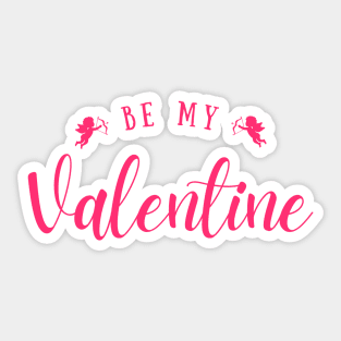 Be my Valentine Sticker